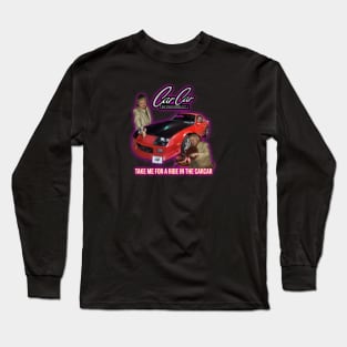 Take Me For a Ride Long Sleeve T-Shirt